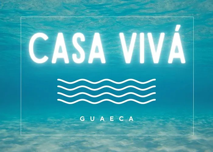 Casa Vivá Guaeca